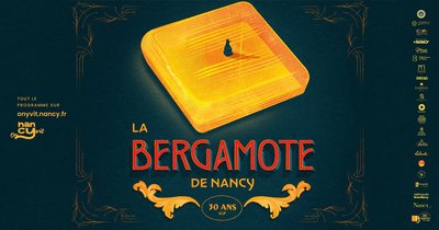 les 30 ans de l'IGP Bergamote